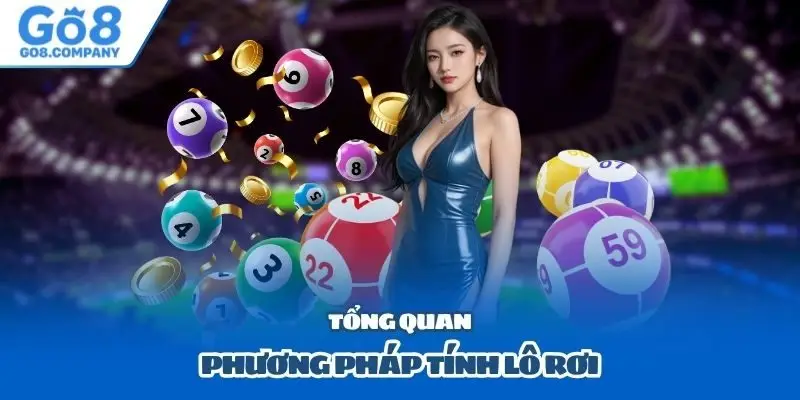 Tổng quan phương pháp tính lô rơi